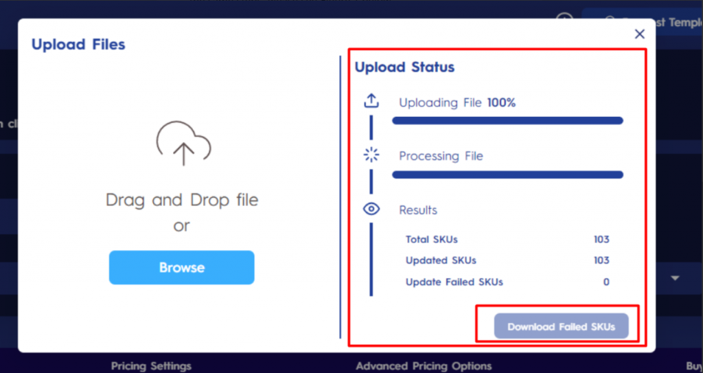 Figure 7 Upload Status And Download Failed Skus